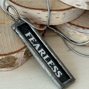 Fearless Pendant Necklace Handcrafted on a  20” stainless steel chain